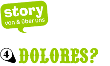 story 4: dolores?